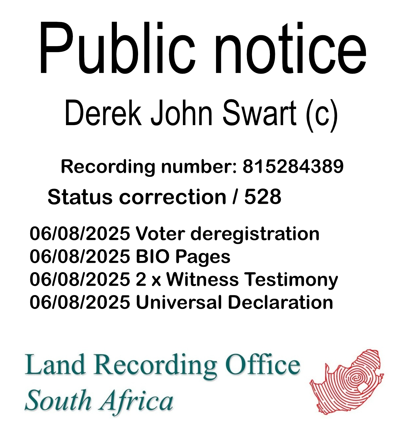 Public notice Derek John Swart (c) Recording number 815284389